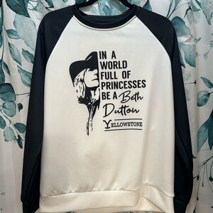 Yellowstone "Be a Beth Dutton" Black & White Raglan Sweatshirt